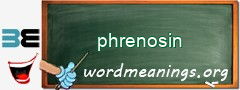 WordMeaning blackboard for phrenosin